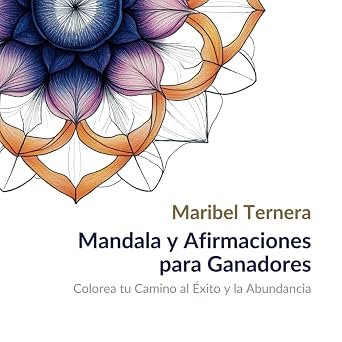 Mandala y Afirmaciones para Ganadores